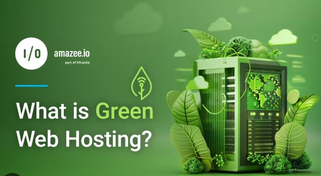 How Green Web Hosting Can Benefit Your Website and the Planet